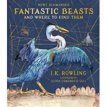 Bloomsbury Trade Fantastic Beasts and Where to Find Them/Illustr. Ed.