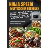 Bookmundo Ninja Speedi Multikocher Kochbuch - Schnell, einfach & lecker kochen: