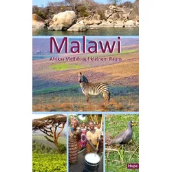 Ilona Hupe Verlag Reiseführer Malawi - Malawi - Afrikas Vielfalt auf kleinem Raum