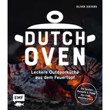 Edition Michael Fischer Dutch Oven - Leckere Outdoorküche aus dem Feuertopf