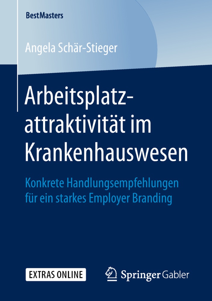 Arbeitsplatzattraktivität Im Krankenhauswesen - Angela Schär-Stieger  Kartoniert (TB)
