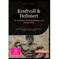 Epubli Kraftvoll & Definiert: Ihr Leitfaden für Muskelaufbau und
