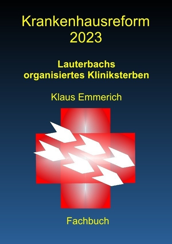 Krankenhausreform 2023 - Klaus Emmerich  Kartoniert (TB)