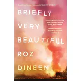 Bloomsbury UK Briefly Very Beautiful von Roz Dineen / Bloomsbury UK / Taschenbuch