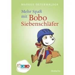 Mehr Spaß mit Bobo Siebenschläfer