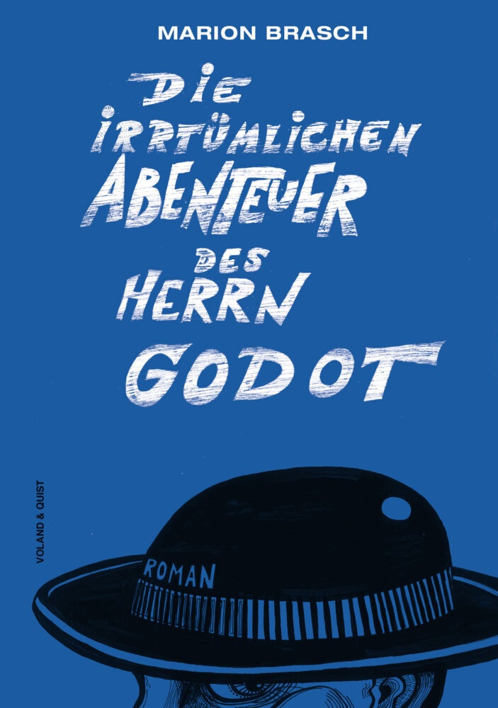 Die Irrtümlichen Abenteuer Des Herrn Godot - Marion Brasch  Gebunden