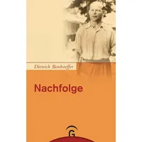 Guetersloher Verlagshaus Nachfolge: von Dietrich Bonhoeffer Werke, Band 4