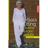 Herbig Durchs Leben getobt: Autobiografie