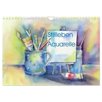Calvendo Stillleben Aquarelle (Wandkalender 2026 DIN A4 quer), CALVENDO