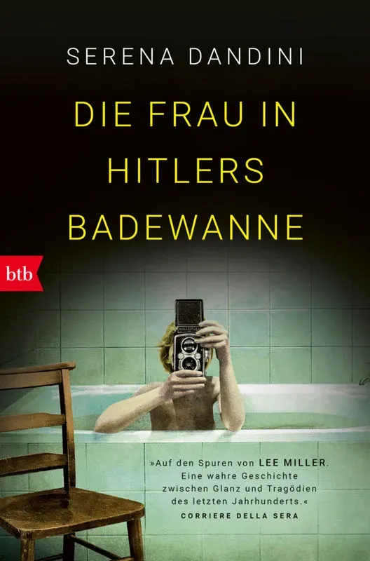 Die Frau In Hitlers Badewanne - Serena Dandini, Taschenbuch