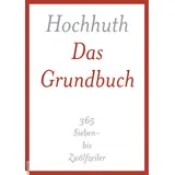 rowohlt hardcover Das Grundbuch: 365 Sieben- bis Zwölfzeiler
