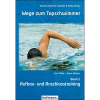 Hofmann-Verlag Wege zum Topschwimmer - Band 2 1 St Buch