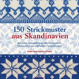 Stiebner 150 Strickmuster aus Skandinavien