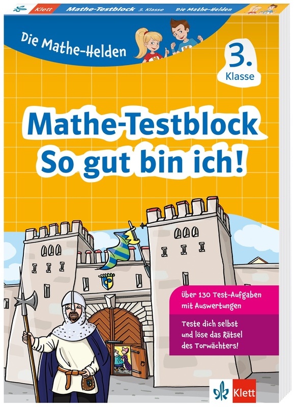 Die Mathe-Helden / Klett Die Mathe-Helden: Mathe-Testblock So Gut Bin Ich! 3. Klasse, Kartoniert (TB)