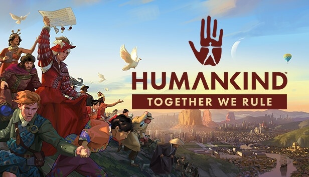 HUMANKIND - Together We Rule