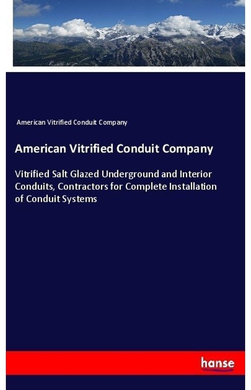 American Vitrified Conduit Company - American Vitrified Conduit Company, Kartoniert (TB)