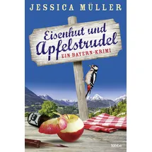 Bastei Lübbe Eisenhut und Apfelstrudel / Hauptkommissar Hirschberg Bd.1