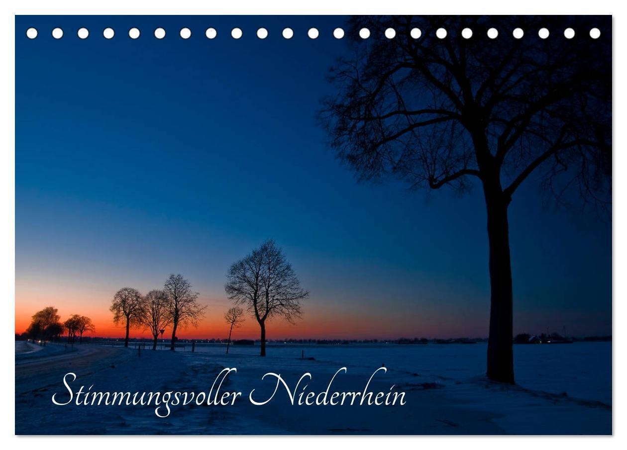 Stimmungsvoller Niederrhein (Tischkalender 2024 Din A5 Quer)  Calvendo Monatskalender