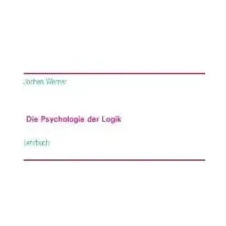 Die Psychologie der Logik