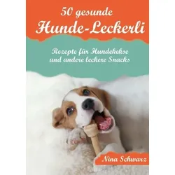 50 gesunde Hunde-Leckerli