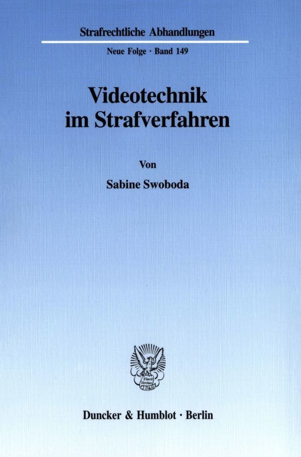 Videotechnik Im Strafverfahren. - Sabine Swoboda  Kartoniert (TB)