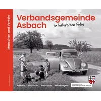 Morisel Verbandsgemeinde Asbach in historischen Fotos: