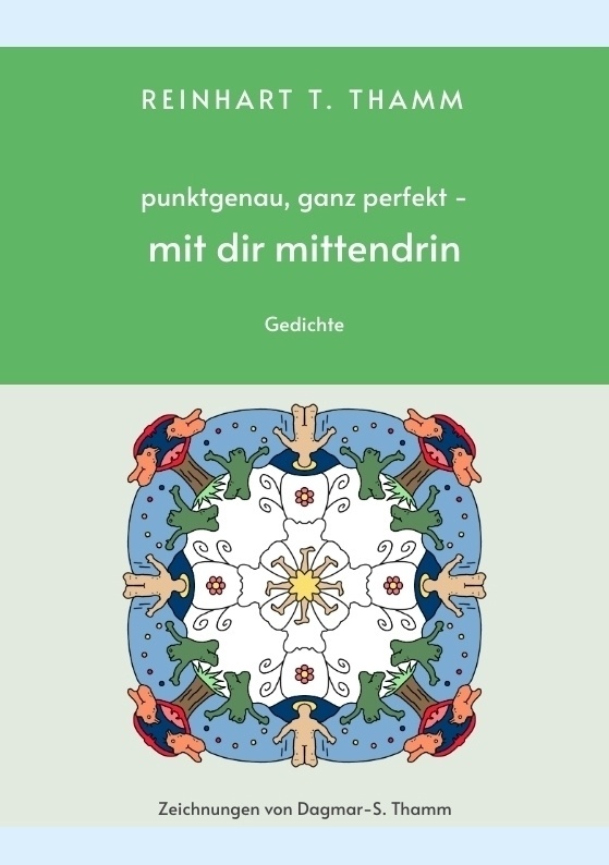 Punktgenau  Ganz Perfekt - Mit Dir Mittendrin - Reinhart T. Thamm  Kartoniert (TB)