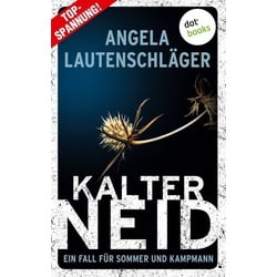 Kalter Neid - Ein Fall für Sommer und Kampmann: Band 1