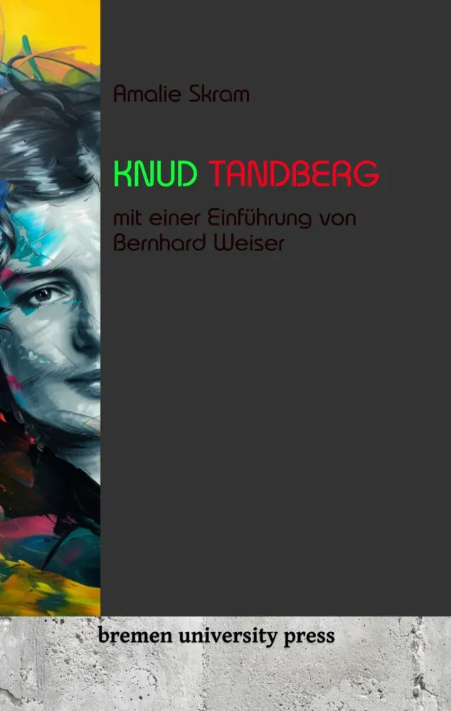 Knud Tandberg - Amalie Skram  Kartoniert (TB)