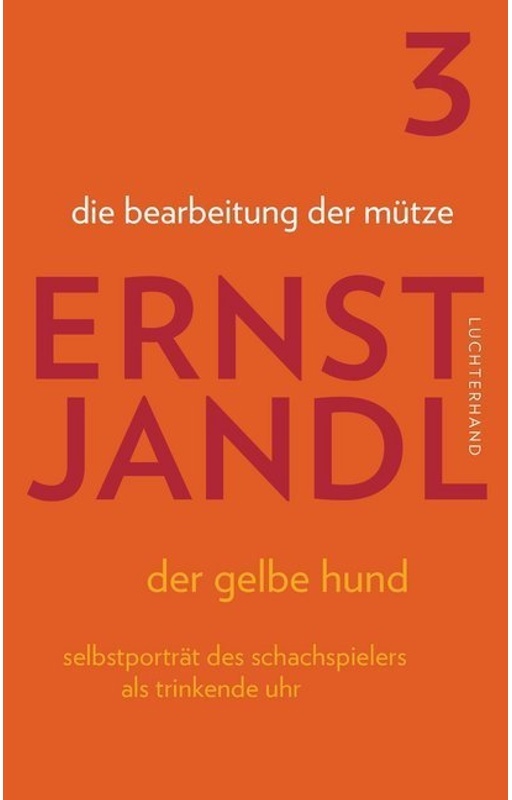 Die Bearbeitung Der Mütze - Ernst Jandl  Gebunden