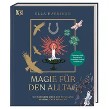 DK Verlag Dorling Kindersley Magie für den Alltag