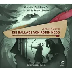 Die Ballade von Robin Hood, 1 Audio-CD