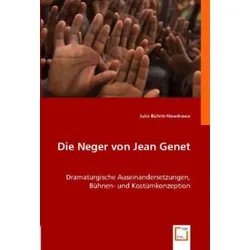 Julia B¿hrle-Nowikowa: DIE NEGER VON JEAN GENET