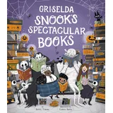 Tiger Tales Griselda Snook’s Spectacular Books