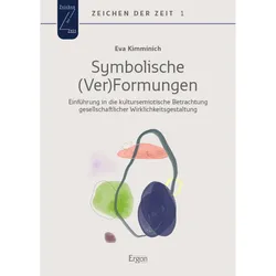 Symbolische (Ver)Formungen - Eva Kimminich, Kartoniert (TB)