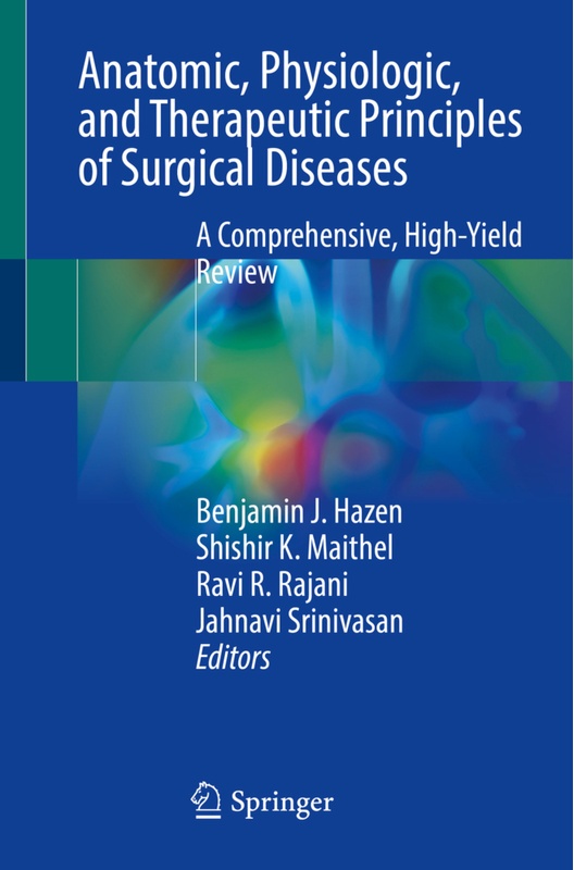 Anatomic, Physiologic, And Therapeutic Principles Of Surgical Diseases, Kartoniert (TB)