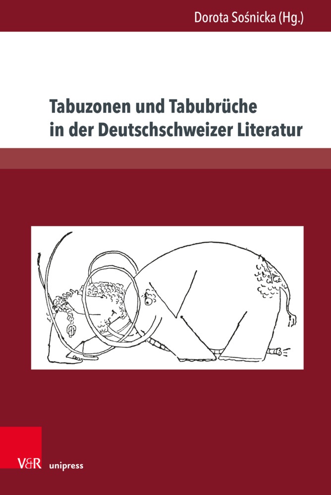 Gesellschaftskritische Literatur - Texte  Autoren Und Debatten / Band 003 / Tabuzonen Und Tabubrüche In Der Deutschschweizer Literatur  Gebunden