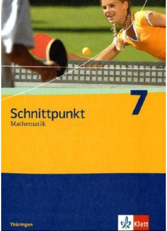 Schnittpunkt Mathematik. Ausgabe Für Thüringen Ab 2009 / Schnittpunkt Mathematik 7. Ausgabe Thüringen, Gebunden