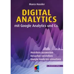 Digital Analytics mit Google Analytics und Co.