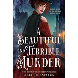 Little Brown Books for Young Readers A Beautiful and Terrible Murder (Irene Adler, 1)
