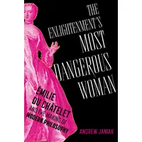 Oxford University Press The Enlightenment's Most Dangerous Woman: von