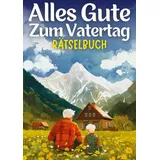 tredition Alles Gute zum Vatertag - Rätselbuch Vatertagsgeschenk
