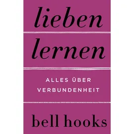HarperCollins Lieben lernen. Alles über Verbundenheit