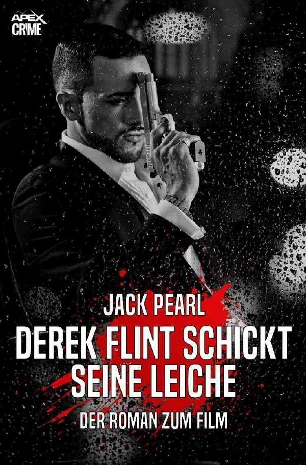 Derek Flint Schickt Seine Leiche - Jack Pearl  Kartoniert (TB)