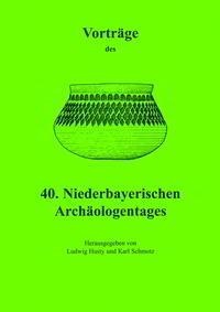 Vorträge Des Niederbayerischen Archäologentages / Vorträge Des 40. Niederbayerischen Archäologentages  Taschenbuch