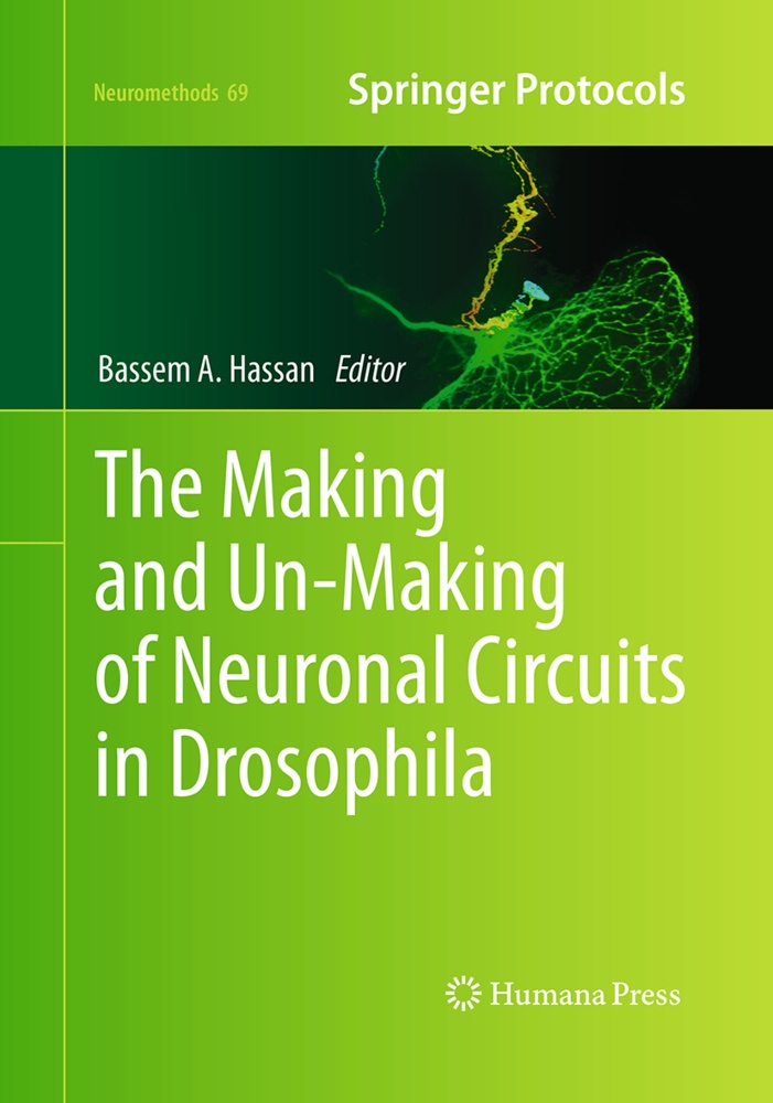 The Making And Un-Making Of Neuronal Circuits In Drosophila  Kartoniert (TB)