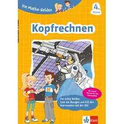 Die Mathe-Helden: Kopfrechnen 4. Klasse