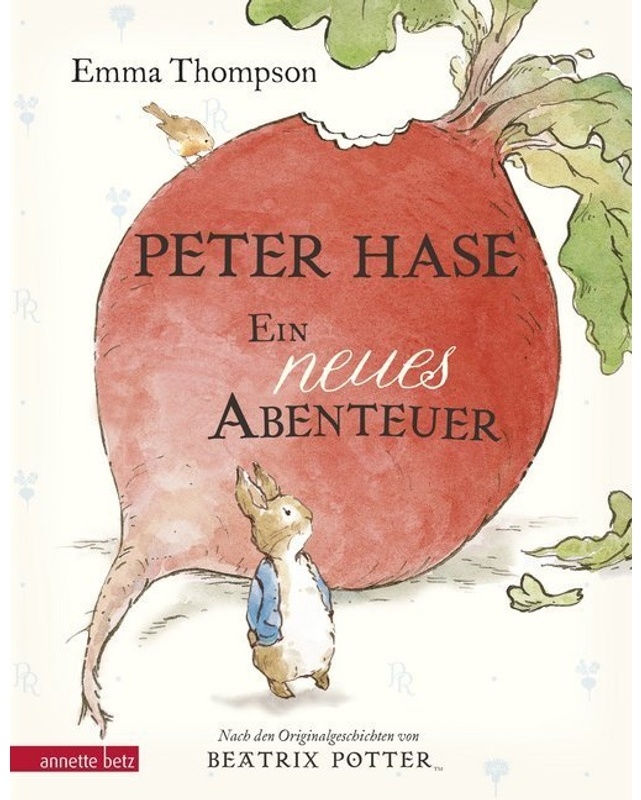 Peter Hase / Peter Hase - Ein Neues Abenteuer - Emma Thompson, Gebunden