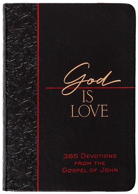 God Is Love: 365 Devotions from the Gospel of John: Buch von Brian Simmons