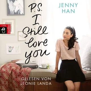 P.S. I still love you von Jenny Han / cbj audio / MP3 (Hörbuch Download)